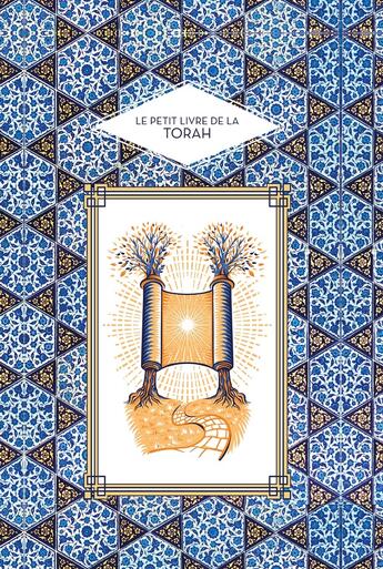 Couverture du livre « Le petit livre de la Torah » de Etienne Kerber aux éditions Hachette Pratique