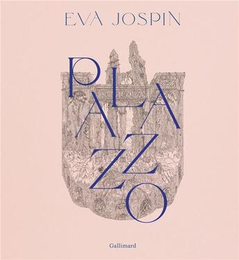 Couverture du livre « Palazzo » de Jospin Eva aux éditions Gallimard