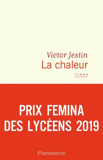 Couverture du livre « La chaleur » de Victor Jestin aux éditions Flammarion