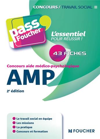 Couverture du livre « PASS'FOUCHER ; concours aide médico-psychologique ; AMP (2e édition) » de Jacques Birouste aux éditions Foucher