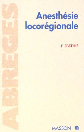 Couverture du livre « Anesthesie loco-regionale - pod » de Athis Francoise D aux éditions Elsevier-masson