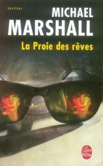 Couverture du livre « La proie des rêves » de Marshall-M aux éditions Le Livre De Poche