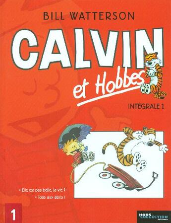 Couverture du livre « Calvin et Hobbes : Intégrale vol.1 : Tome 8 et Tome 10 » de Bill Watterson aux éditions Hors Collection