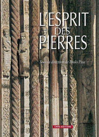 Couverture du livre « L'esprit des pierres » de Paolo Piva aux éditions Cnrs