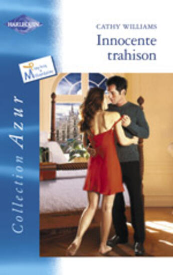 Couverture du livre « Innocente Trahison » de Cathy Williams aux éditions Harlequin