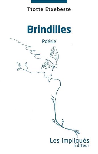 Couverture du livre « Brindilles » de Ttotte Etxebeste aux éditions Les Impliques