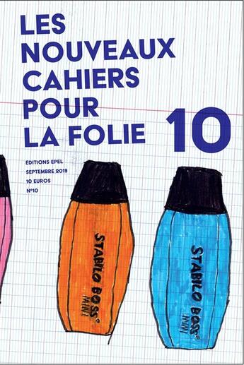 Couverture du livre « Les nouveaux cahiers pour la folie T.10 » de  aux éditions Epel