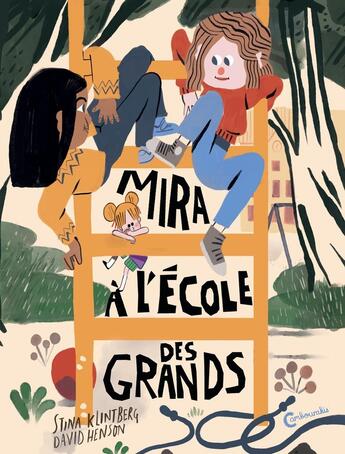 Couverture du livre « Mira à l'école des grands » de David Henson et Stina Klintberg aux éditions Cambourakis