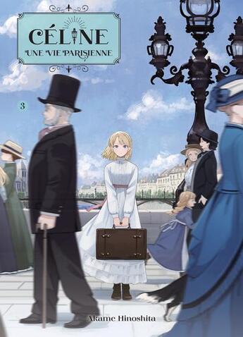 Couverture du livre « Céline, une vie parisienne Tome 3 » de Akame Hinoshita aux éditions Komikku