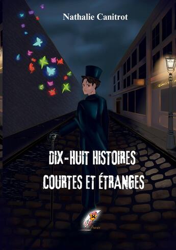 Couverture du livre « Dix huit histoires courtes et étranges » de Nathalie Canitrot aux éditions Rouge Noir