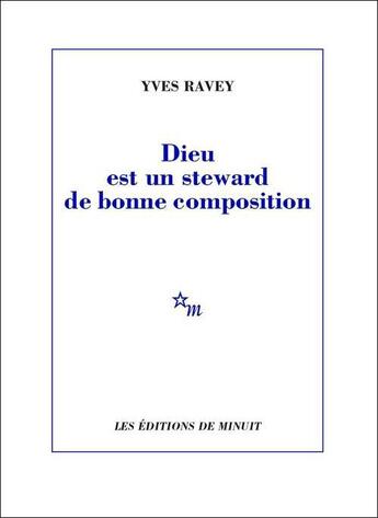 Couverture du livre « Dieu est un stewart de bonne composition » de Yves Ravey aux éditions Minuit