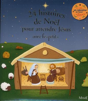 Couverture du livre « 24 histoires de Noël pour attendre Jésus avec les petits » de  aux éditions Mame