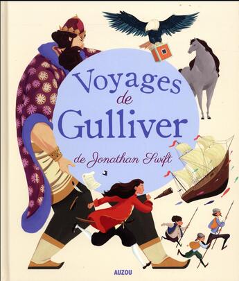 Couverture du livre « Les voyages de Gulliver » de Jonathan Swift et Carré Claude aux éditions Auzou