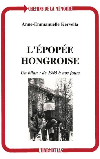 Couverture du livre « L'épopée hongroise » de Anne-Emmanuelle Kervella aux éditions L'harmattan