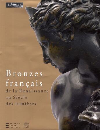 Couverture du livre « Les Bronzes français de la Renaissance au Siècle des lumières » de  aux éditions Somogy