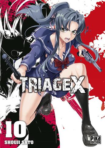 Couverture du livre « Triage X Tome 10 » de Shouji Sato aux éditions Pika