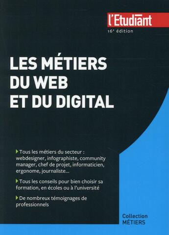 Couverture du livre « Les métiers du web et du digital (16e édition) » de Jean-Michel Oullion aux éditions L'etudiant