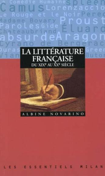 Couverture du livre « La Litterature Farncaise Du Xixeme Au Xxeme » de Albine Novarino aux éditions Milan