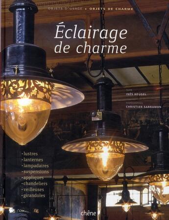 Couverture du livre « Éclairages de charme » de Ines Heugel aux éditions Chene