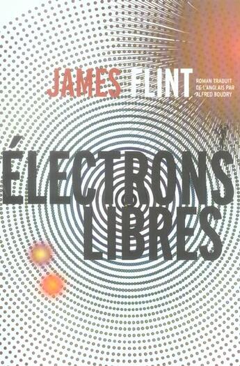 Couverture du livre « Électrons libres » de James Flint aux éditions Au Diable Vauvert