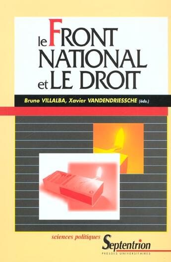 Couverture du livre « Le front national au regard du droit » de Bruno Villalba aux éditions Pu Du Septentrion