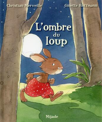 Couverture du livre « L'ombre du loup » de Ginette Hoffmann aux éditions Mijade