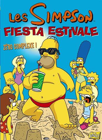 Couverture du livre « Les Simpson Hors-Série : fiesta estivale t.2 ; zéro complexe ! » de Matt Groening aux éditions Jungle