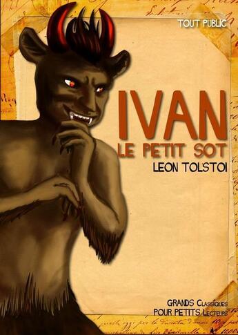 Couverture du livre « Ivan, le petit sot » de Leon Tolstoi aux éditions Numeriklivres