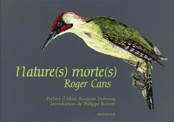 Couverture du livre « Nature(s) morte(s) » de Roger Cans aux éditions Grandvaux