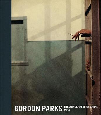 Couverture du livre « Gordon parks: the atmosphere of crime, 1957 » de J Peter W. Kunhardt aux éditions Steidl