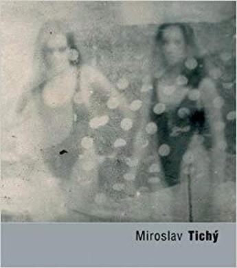 Couverture du livre « Miroslav tichy (torst 2011) » de Miroslav Tichy aux éditions Dap Artbook