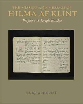 Couverture du livre « The mission and message of Hilma af Klint : prophet and temple builder » de Kurt Almqvist aux éditions Thames & Hudson