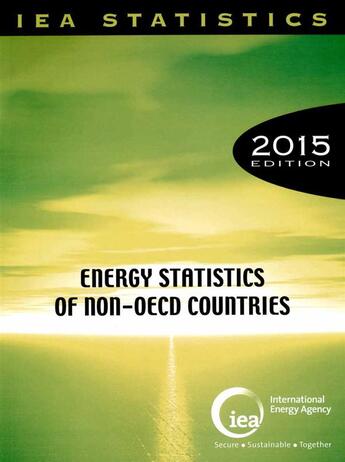 Couverture du livre « Energy statistics of non-OECD countries 2015 » de Ocde aux éditions Ocde