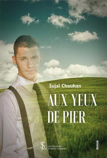 Couverture du livre « Aux yeux de pier » de Chouan Sujal aux éditions Sydney Laurent