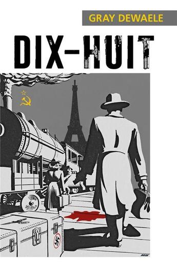 Couverture du livre « Dix-huit » de Gray Dewaële aux éditions Librinova