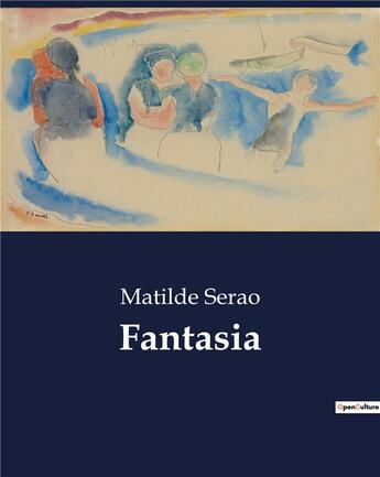 Couverture du livre « Fantasia » de Serao Matilde aux éditions Culturea