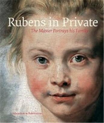 Couverture du livre « Rubens in private » de Ben Van Beneden aux éditions Thames & Hudson