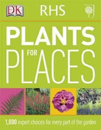 Couverture du livre « Rhs ; plants for places » de  aux éditions Dorling Kindersley