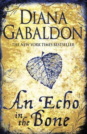 Couverture du livre « An Echo in the Bone ; Outlander: Tome 7 » de Diana Gabaldon aux éditions Orion Digital