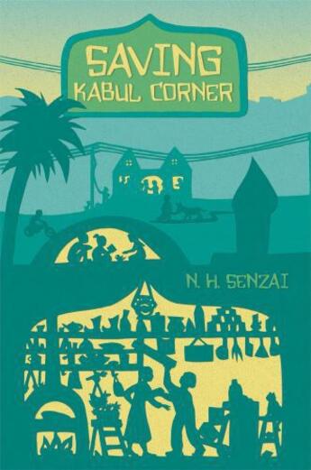 Couverture du livre « Saving Kabul Corner » de Senzai N H aux éditions Paula Wiseman Books