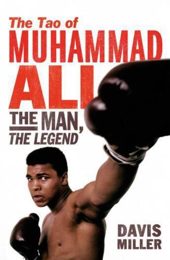 Couverture du livre « The Tao of Muhammad Ali » de Davis Miller aux éditions Random House Digital