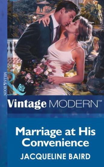 Couverture du livre « Marriage at his Convenience (Mills & Boon Modern) (Wedlocked! - Book 2 » de Jacqueline Baird aux éditions Mills & Boon Series