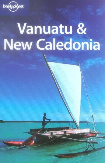 Couverture du livre « Vanuatu and new caledonia (5e édition) » de Jocelyn Harewood aux éditions Lonely Planet France