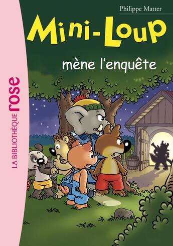 Couverture du livre « Mini-Loup Tome 19 : Mini-loup mène l'enquête » de Philippe Matter aux éditions Hachette Jeunesse