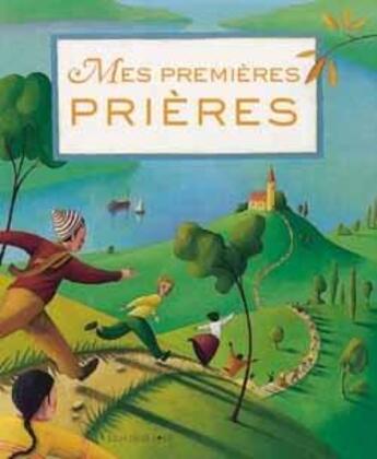 Couverture du livre « Mes premieres prieres » de Eric Puybaret aux éditions Le Livre De Poche Jeunesse