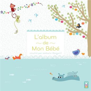 Couverture du livre « L'album de mon bébé » de Natalia Margarit aux éditions Deux Coqs D'or