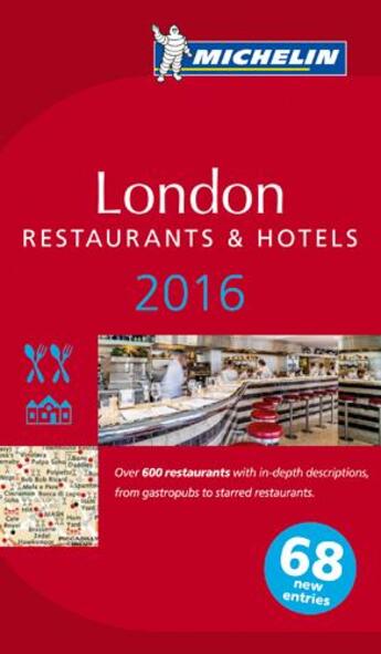 Couverture du livre « Guide rouge Michelin ; London ; restaurants & hotels (édition 2016) » de Collectif Michelin aux éditions Michelin