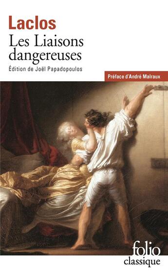 Couverture du livre « Les liaisons dangereuses » de Pierre Choderlos De Laclos aux éditions Folio