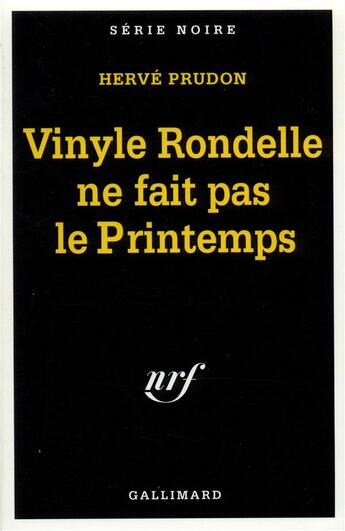 Couverture du livre « Vinyle Rondelle ne fait pas le printemps » de Herve Prudon aux éditions Gallimard