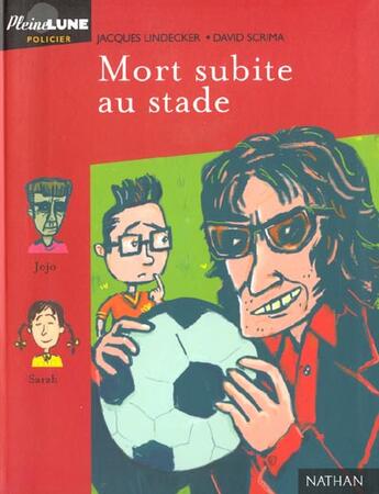 Couverture du livre « Mort Subite Au Stade » de Jacques Lindecker et Davis Scrima aux éditions Nathan